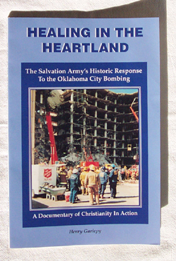 Healing In The Heartland The Salvation Army's Historic Response to the Oklahoma City Bombing: a Documentary of Christianity in Action Image for Healing In The Heartland The Salvation Army's Historic Response to the Oklahoma City Bombing: a Documentary of Christianity in Action