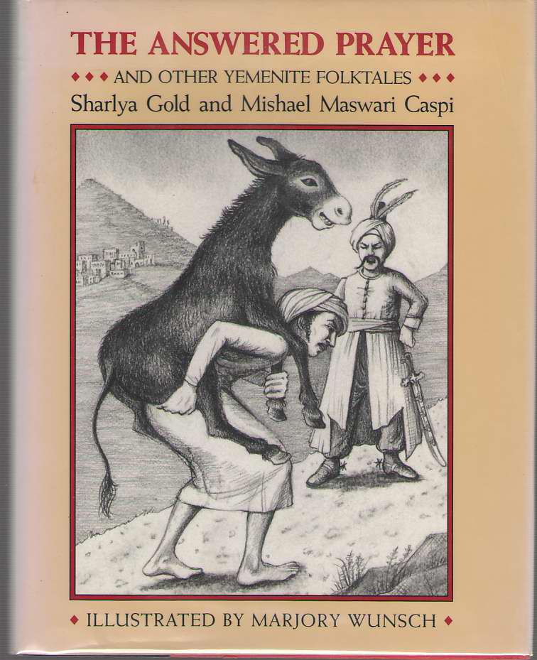 Image for The Answered Prayer And Other Yemenite Folktales
