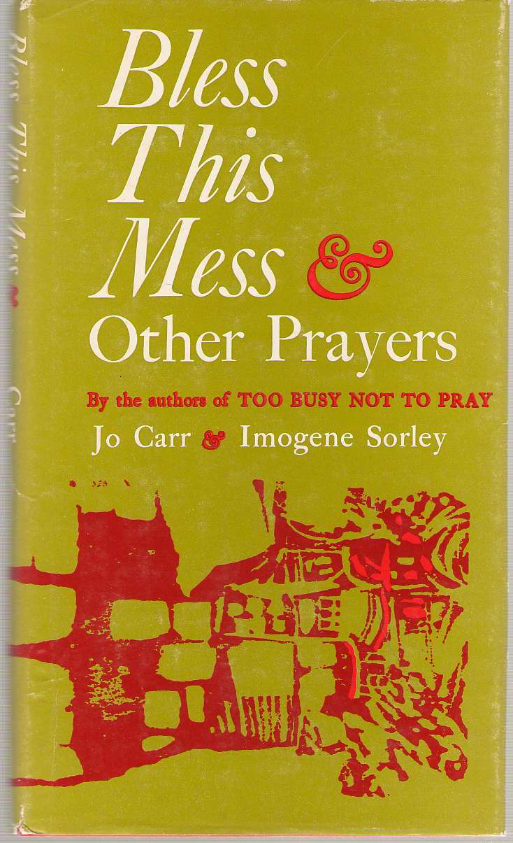 Image for Bless This Mess, And Other Prayers