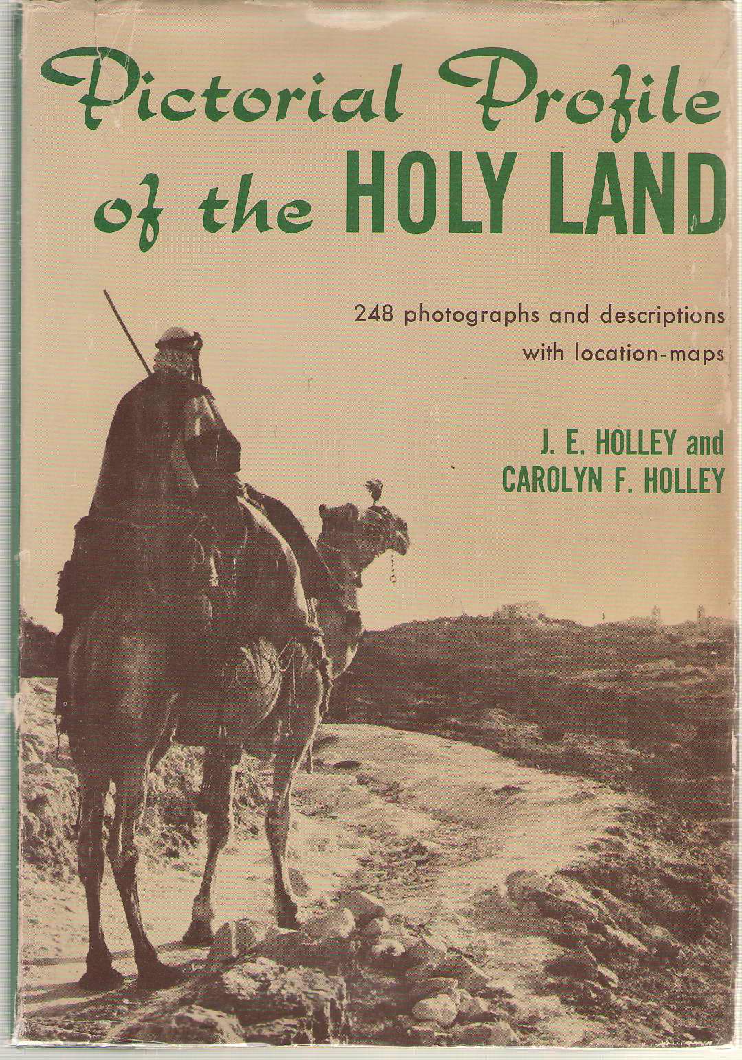 Image for Pictorial Profile Of The Holy Land 248 Photographs and Descriptions with Location Maps