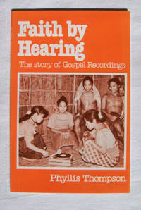 Image for Faith By Hearing The Story of Gospel Recordings
