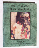 Image for Foundations Of Christian Ethics Part II - the Moral Person: an Asset to Society