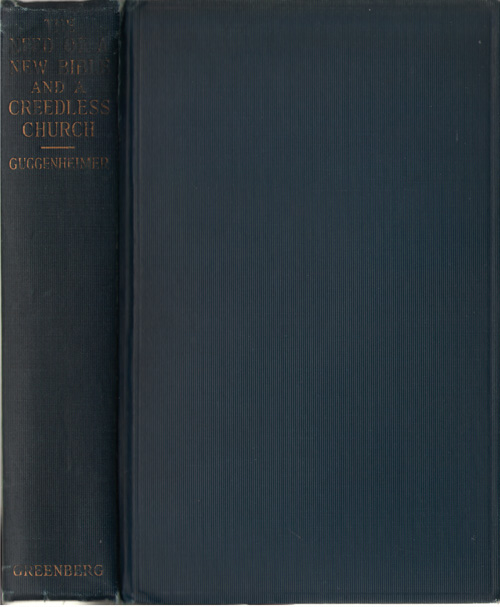 Image for The Need Of A New Bible And A Creedless Church