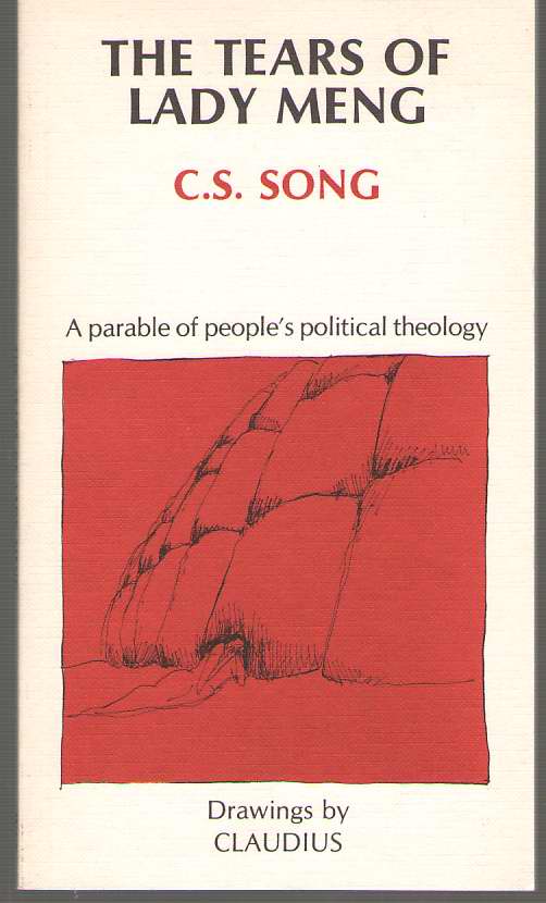 Image for The Tears Of Lady Meng A Parable of People's Political Theology