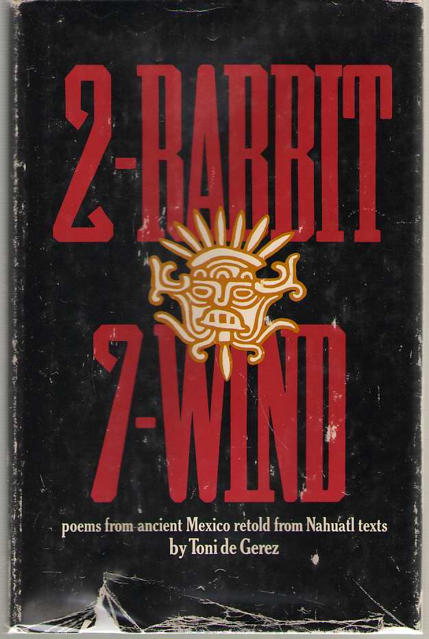 Image for 2 - Rabbit, 7 - Wind Poems from Ancient Mexico, Retold from Nahuatl Texts