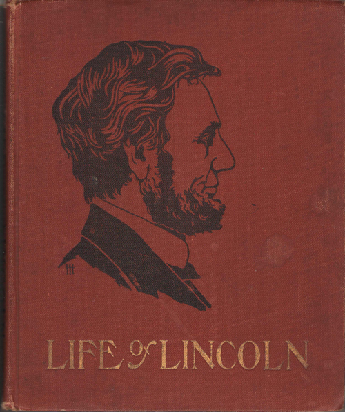 The Life Of Abraham Lincoln For Young People Told in Words of One Syllable Image for The Life Of Abraham Lincoln For Young People Told in Words of One Syllable
