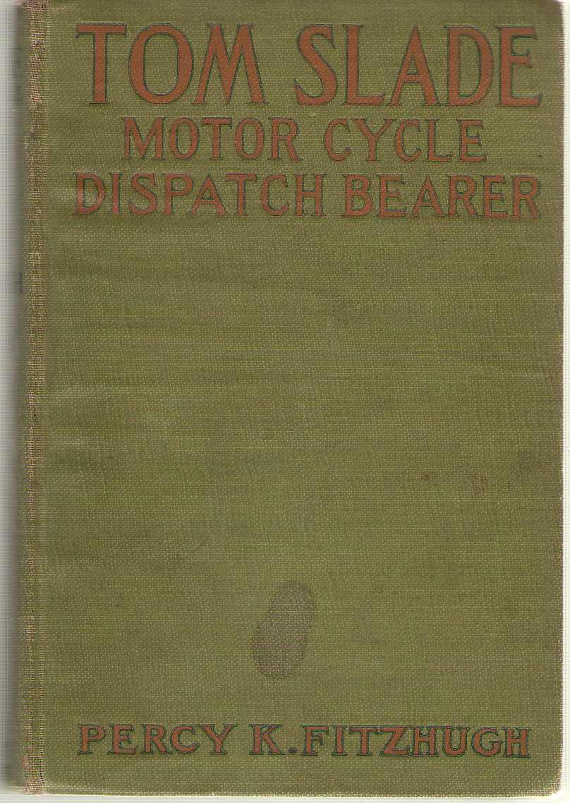 Image for Tom Slade Motor Cylce Dispatch Bearer