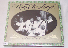 Image for Angel to Angel A Mother's Gift of Love